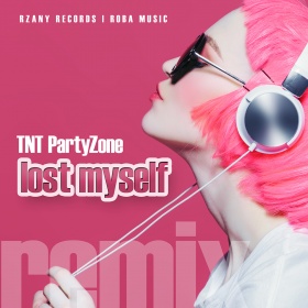 TNT PARTYZONE - LOST MYSELF